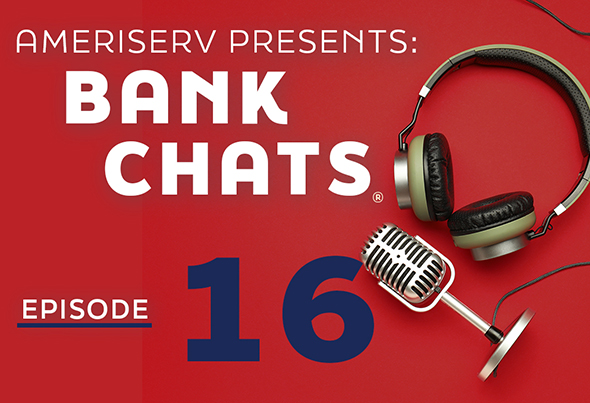 Microphone and headphones on red background with text AMERISERV PRESENTS BANK CHATS EPISODE 16