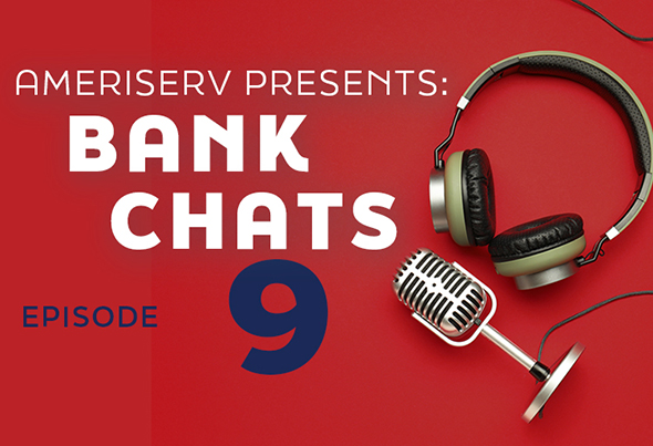 Microphone and headphones on red background with text AMERISERV PRESENTS BANK CHATS EPISODE 9